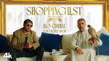 Shopping List (Official Video) : Leo Grewal | Yo Yo Honey Singh | Leonization | Bhushan Kumar