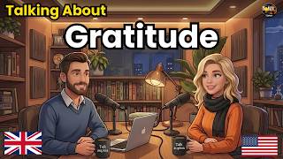 How to Talk About Gratitude in English | English Conversation Practice
