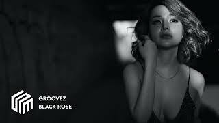 Groovez - Black Rose