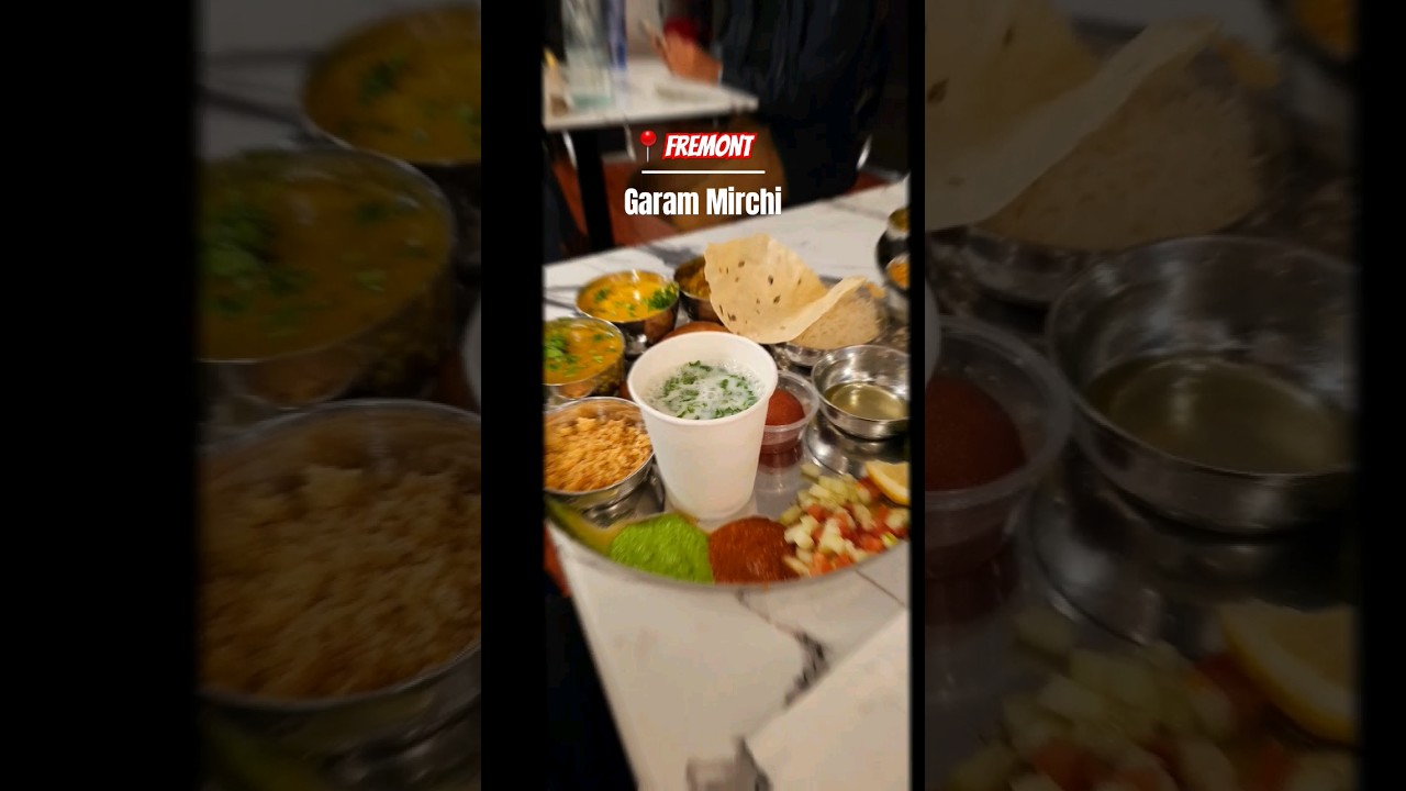 Authentic Rajasthani Thali Garam Mirchi at Fremont foodlovers 