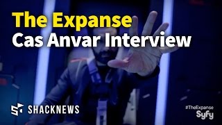 The Expanse Cas Anvar Interview