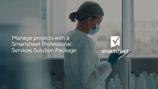 Manage Projects with a Smartsheet Professional Services Solution Package