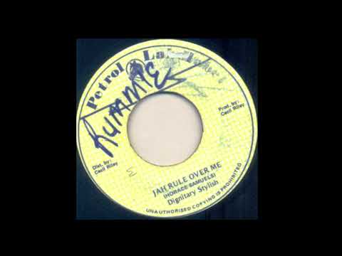 DIGNITARY STYLISH - JAH RULE OVER ME + VERSION