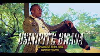 Usinipite Bwana || Daniel Owiro