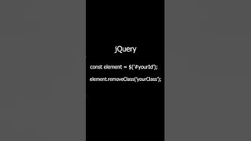 Javascript  vs jQuery - Remove a class from an element