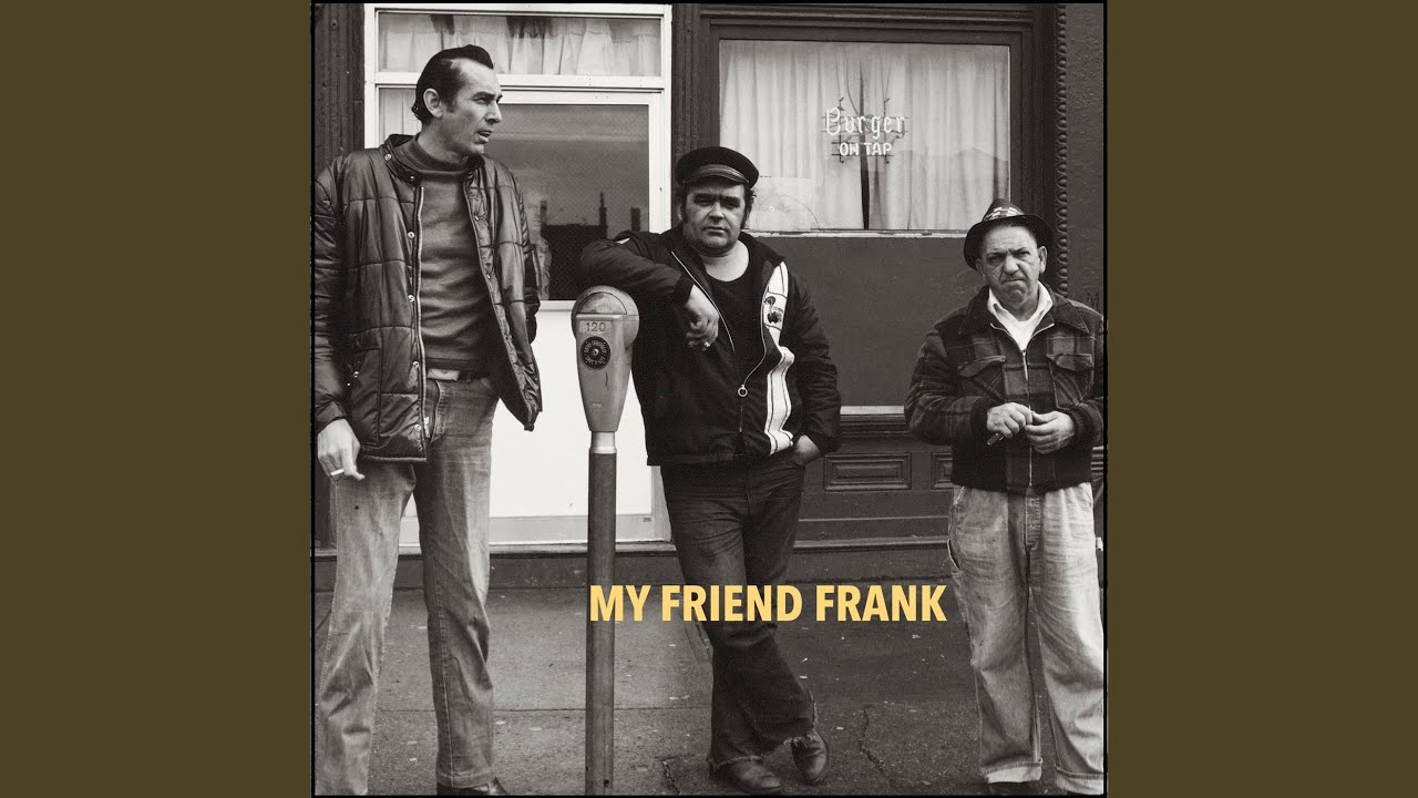 My Friend Frank