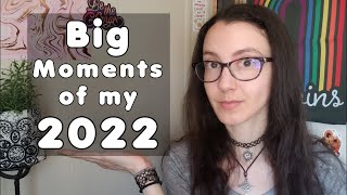 2022 Big Moments Recap