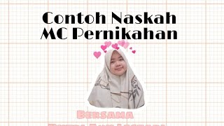 CONTOH NASKAH MC PERNIKAHAN CONTOH NASKAH MC PERNIKAHAN