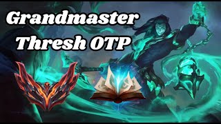 2 GAMES FROM CHALLENGER | GRANDMASTER THRESH OTP | Spellbook is BROKEN