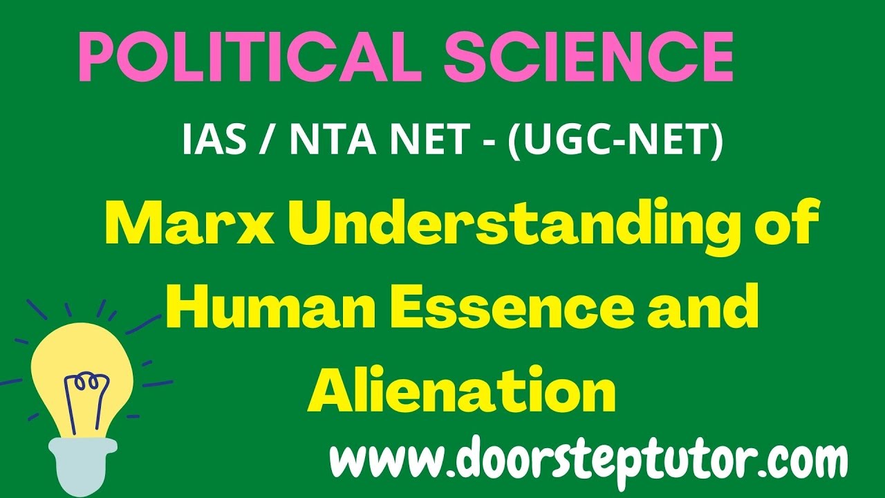 Human Essence and Alienation: Part of Complete Video Course @ doorsteptutor.com| Political Science