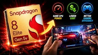 Snapdragon 8 Elite Gen 5V Leaked! Same CPU Power, Lower Cost & Better Gaming Efficiency