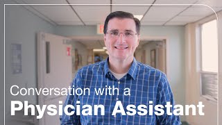 Conversation with a Physician Assistant Physician Assistant Conference Speaking