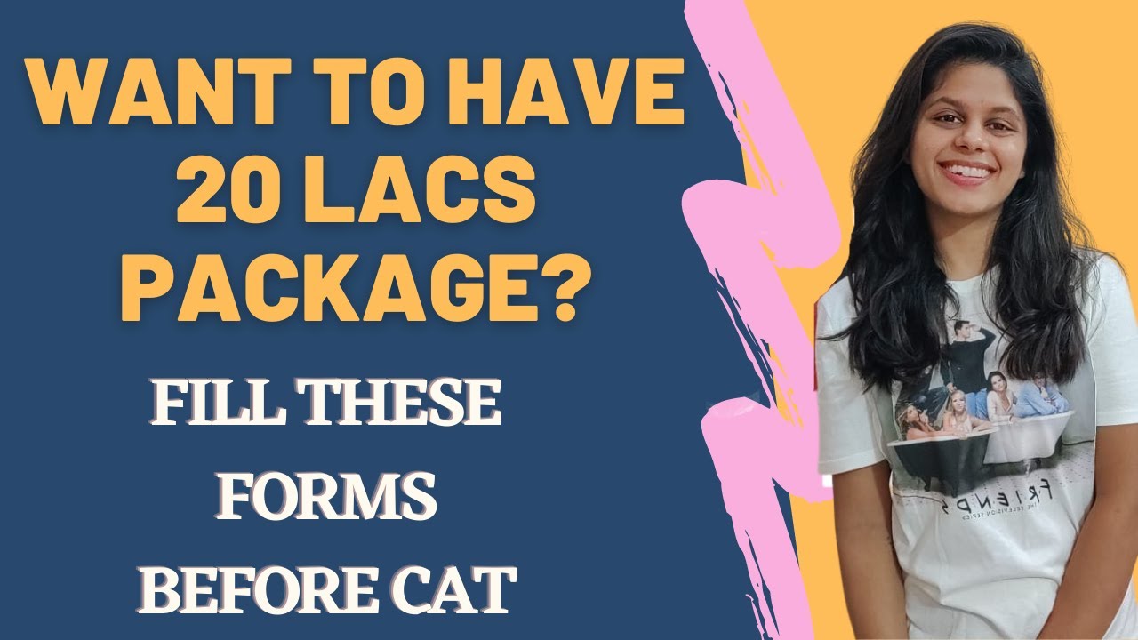 MBA College Forms to fill before CAT 2020 - Package, Percentile, Registration Dates