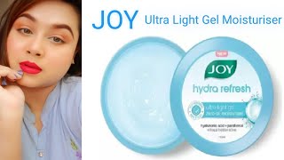 Joy Hydra Refresh Ultra Light Gel Oil Free Moisturiser | Review | Summer Best Moisturiser |PRIYANKA
