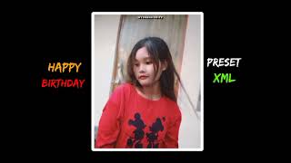 Happy Birthday  Preset  Free Xml File  Link  Description