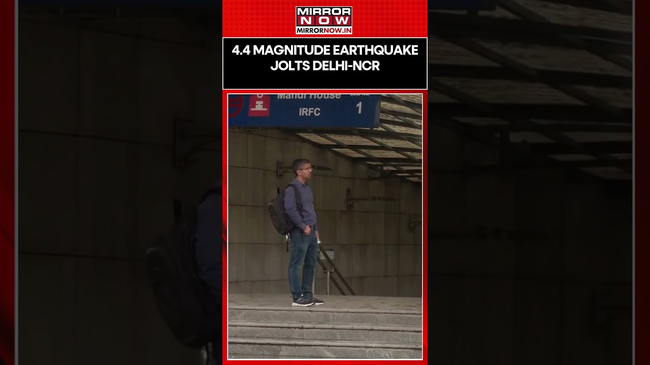 Earthquake Of Magnitude 4.4 Jolts Delhi-NCR; Strong Tremors Felt | Watch 