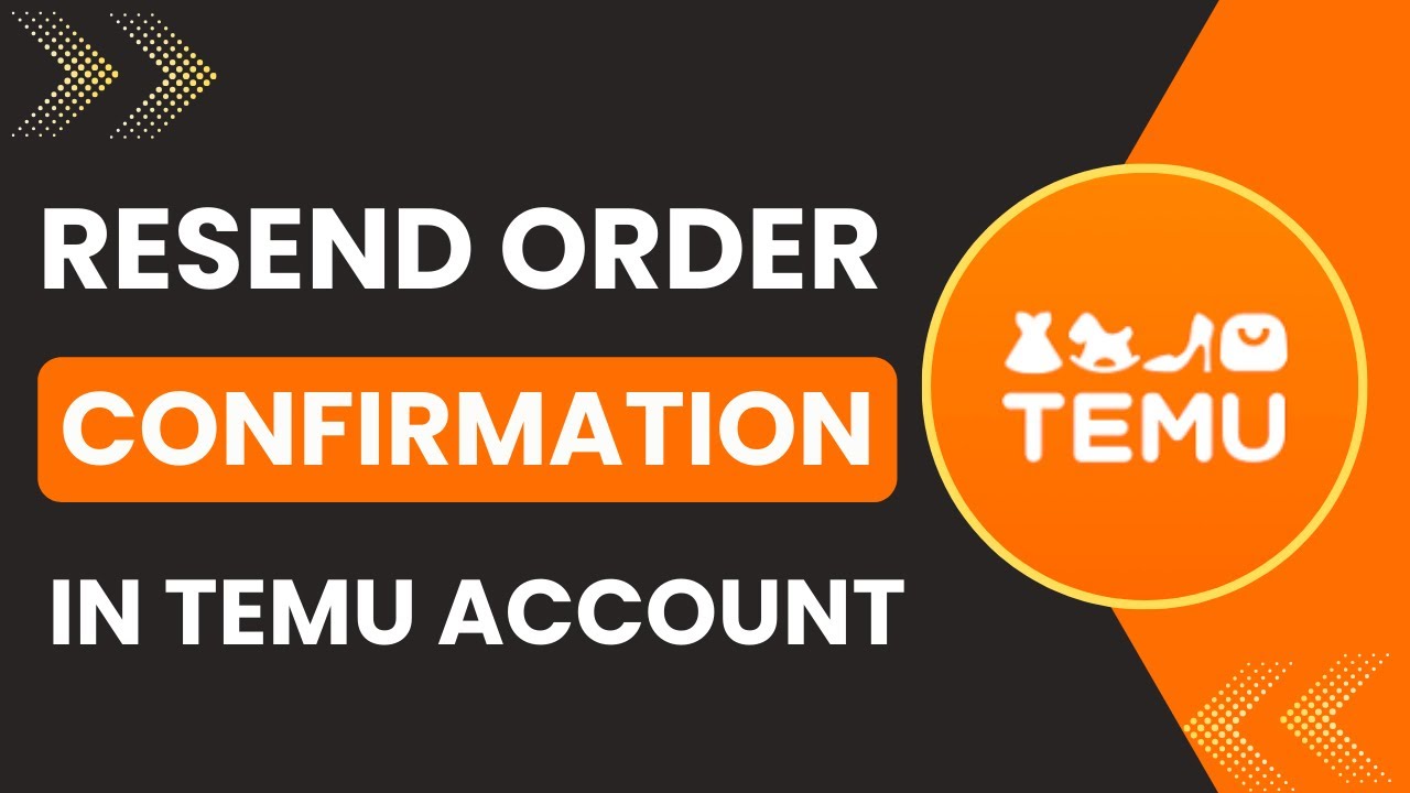 How to Resend Order Confirmation in Temu - YouTube