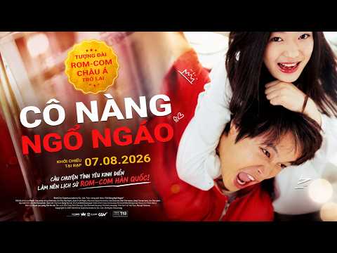 Trailer Cô Nàng Ngổ Ngáo