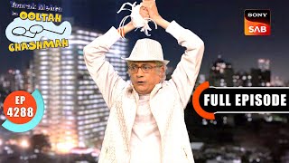 Bapuji Ki Udaan | Taarak Mehta Ka Ooltah Chashmah | Full Episode 4288 | 7 Jan 2025