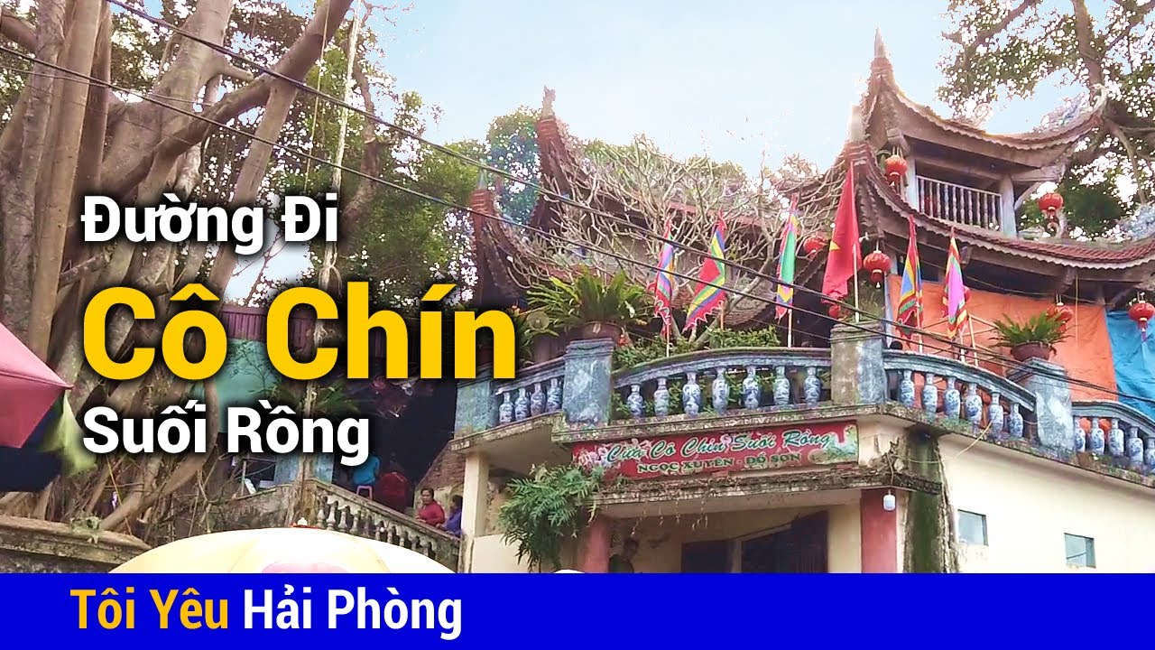 Đường đi đền Cô Chín Suối Rồng ở Đồ Sơn | Đền chùa Nổi... - youtube