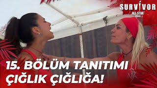 Survivor All Star 2024 15. Bölüm Tanıtımı @SurvivorTurkiye