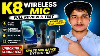 🔥 K8 Wireless Mic Full Review &amp; Test | Budget Mic ka King? 🎤