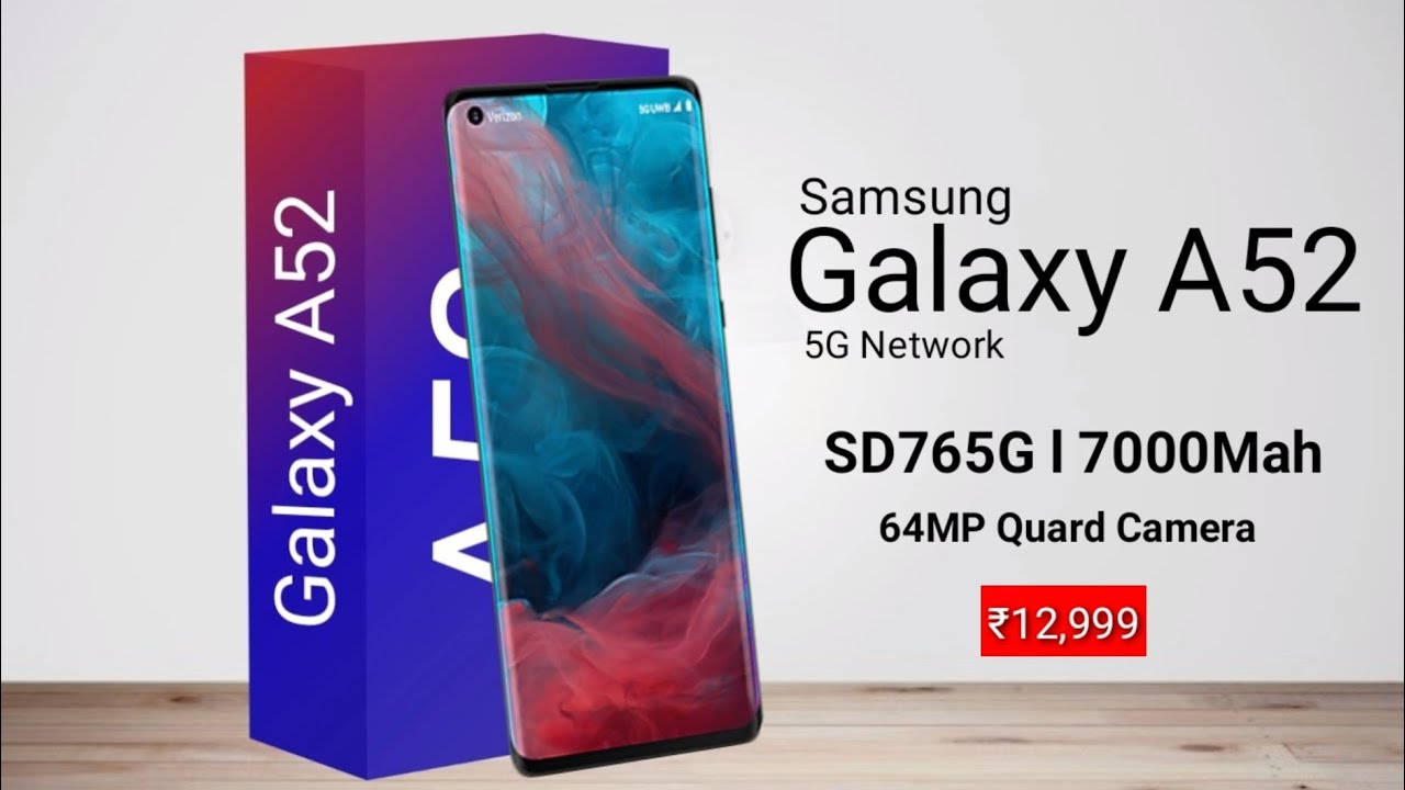 Samsung Galaxy A52 7000mAh Battery | 5G \u0026 Snapdragon 750G | Launch Date |  Price #GalaxyA52 - YouTube