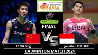 FINALS LI Shi Feng(CHN) VS Jonathan CHRISTIE (INA) [MS]| Badminton Asia Championships 2024