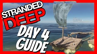Stranded Deep Walkthrough - Day 4 Guide - Top Tips