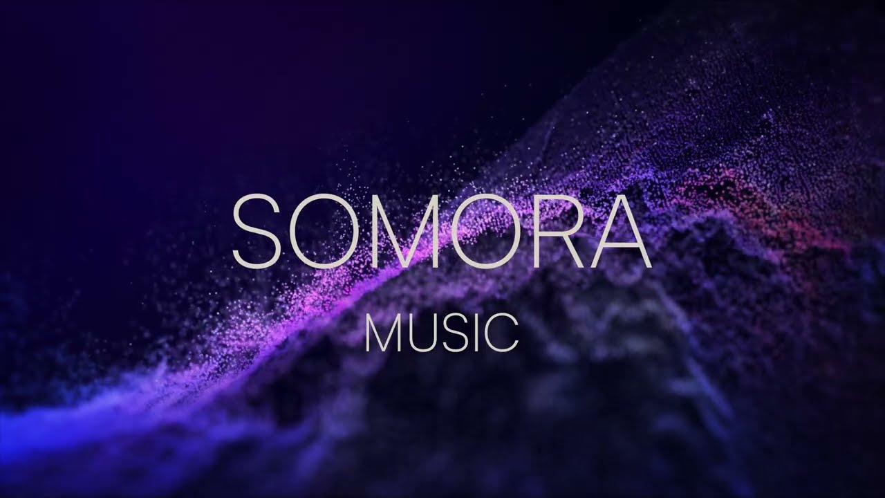 Somora Music #1 | Abstract Motion & Chill Music