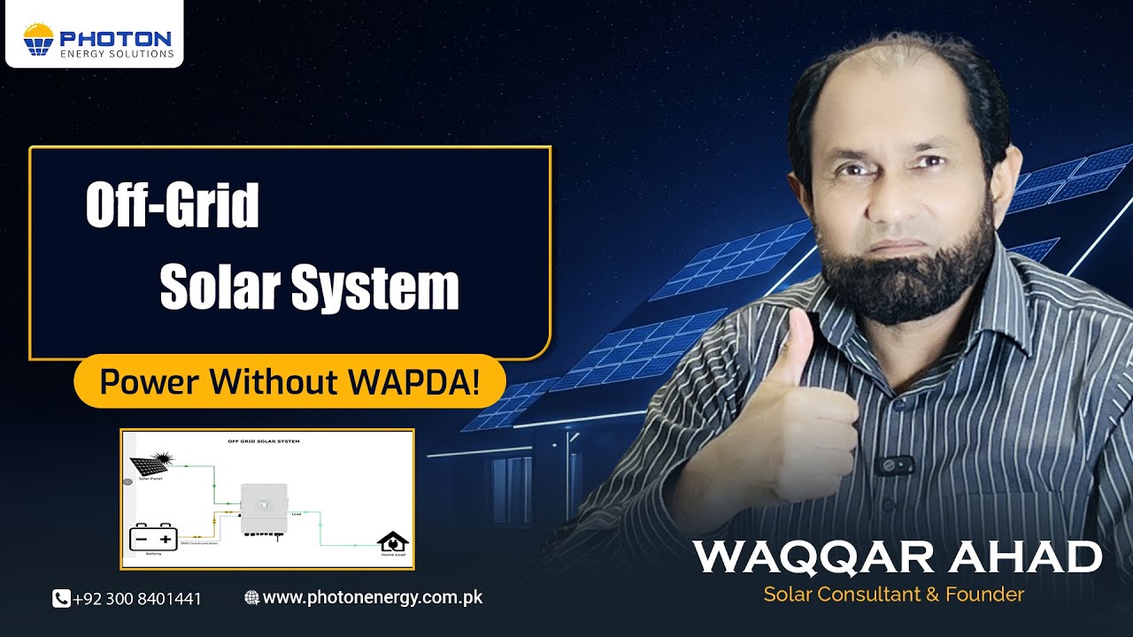 Off Grid Solar System Explained | Complete Guide by Photon Energy Solutions | Components & Working