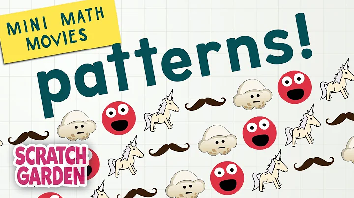 Patterns! | Mini Math Movies | Scratch Garden