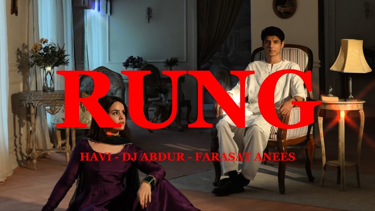 HAVI, DJ Abdur, Farasat Anees - RUNG (Official Visualizer)