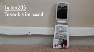 LG KP235 insert sim card screen