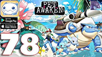 Pet Awaken - Gameplay Walkthrough Part 78 (IOS, Android)