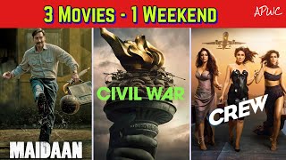 3 Movies. 1 Weekend | Maidaan, Civil War & Crew | APWC | APWP