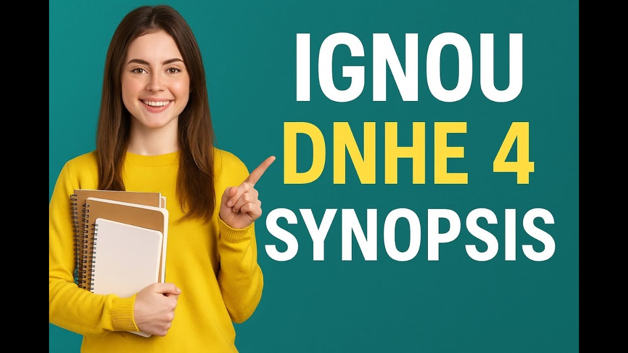 IGNOU DNHE 4 - How to make synopsis for the project report