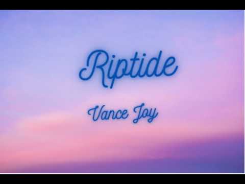Riptide   Vance Joy