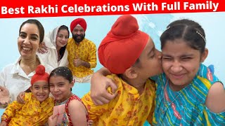 Best Rakhi Celebrations With Full Family | RS 1313 VLOGS | Ramneek Singh 1313 | Rakhi Special