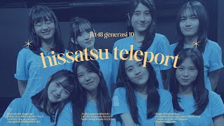 Download lagu Hissatsu Teleport - Generasi 10 JKT48 (#7)