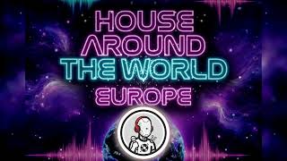 House Around The World  Europe  Album  Best Summer House Mix 2026  Relaxing Vibes
