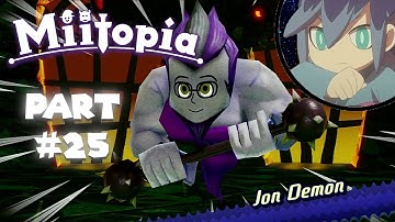 Miitopia Switch Ver. - Part 25: JON DEMON! | [LSF]Chaz