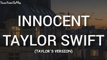 Taylor Swift - Innocent (Taylor's Version) (Lyrics)