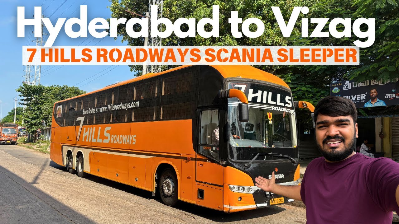 Hyderabad to Vizag Bus Journey | 7 Hills Roadways Scania Sleeper ...