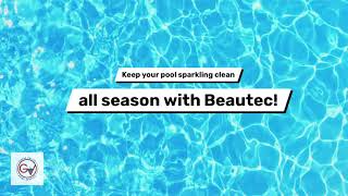 Keep Your Pool Sparkling Clean With Beautec!