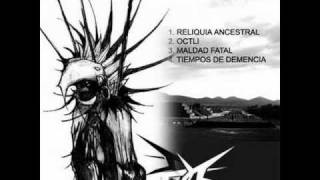 Octli tiempos de demencia