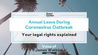 Annual Leave Regulation Changes Under Coronavirus | Your Legal Rights Explained