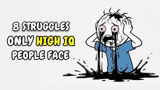 8 Struggles of Being a Highly Intelligent Person (Psychology Explains)