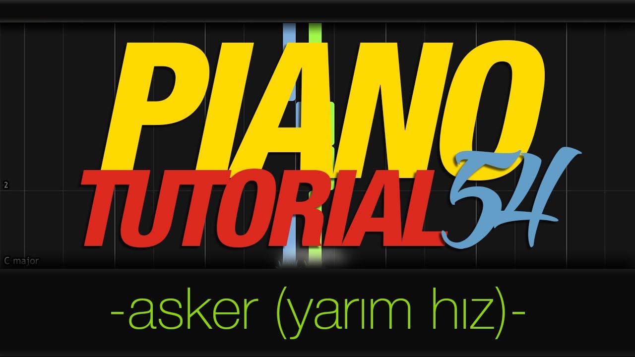 Piano Tutorial 54 - Asker (55 bpm)