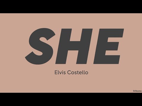 Elvis Costello — She (LYRICS)
